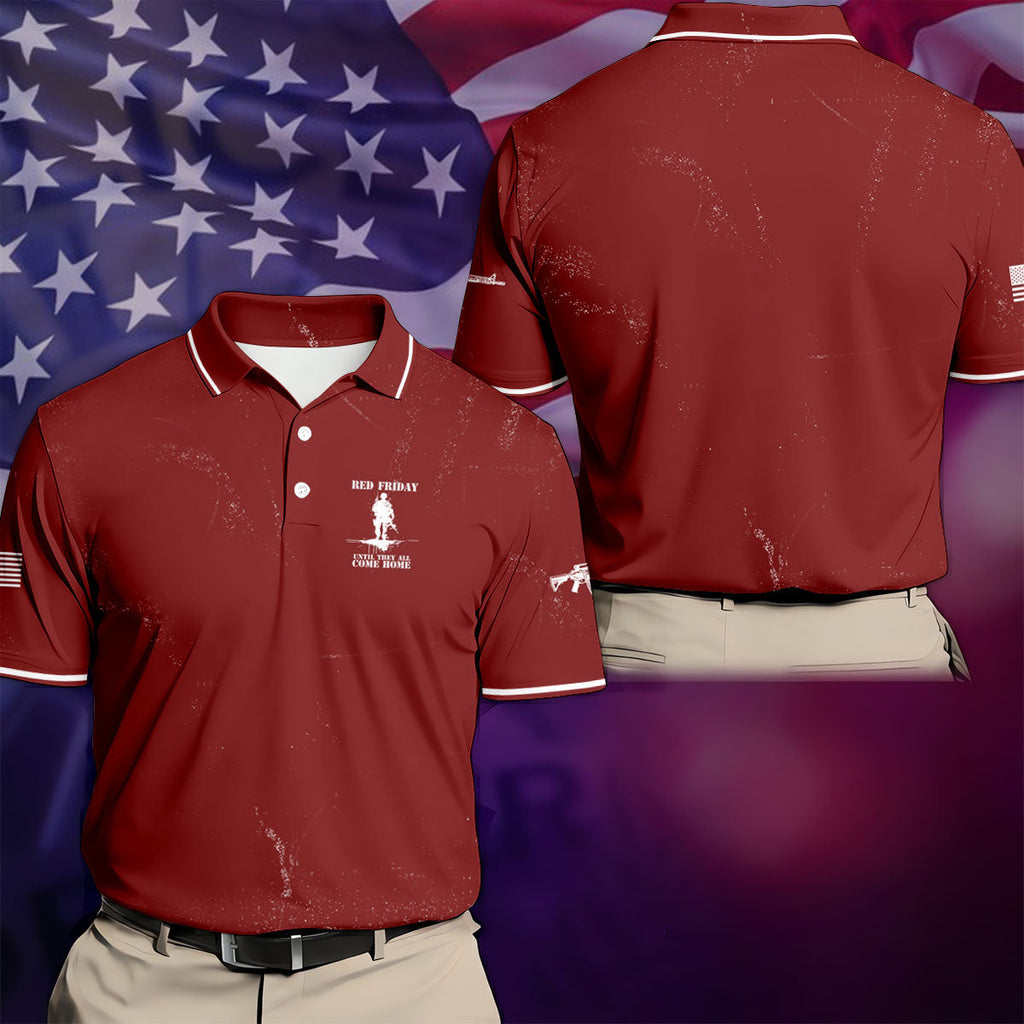 RED Friday Untill They All Come Home Red Golf Shirt, Veteran Memorial 250 Years Polo Shirts For Men