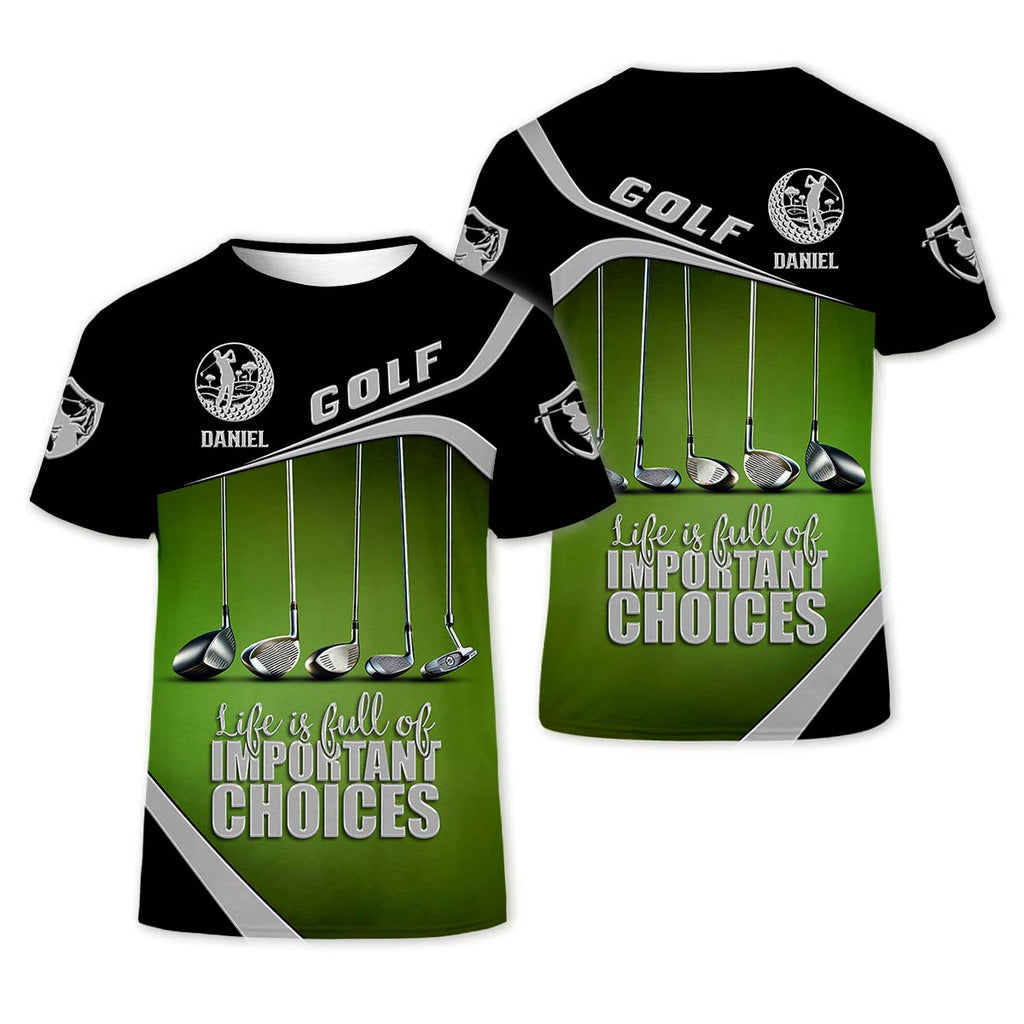 Life Is Full Of Important Choice, Custom Golf Shirt, Personalized Golf Shirt, Unique Gift For Golfer
