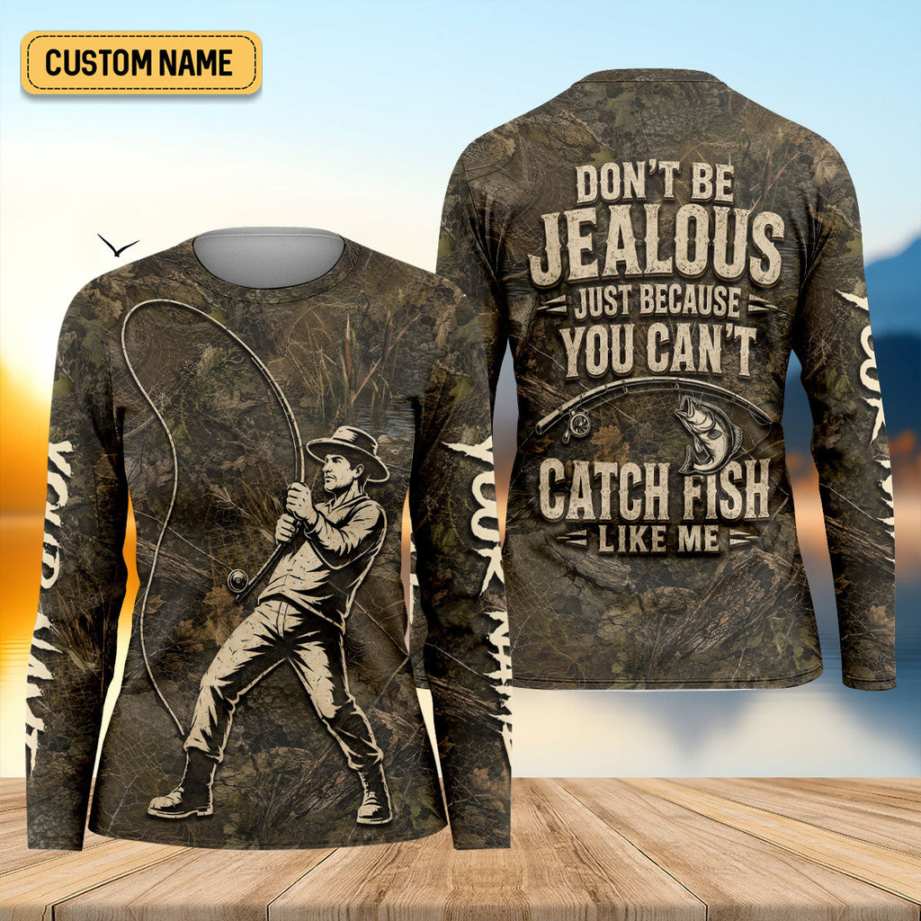 Dont Be Jealous You Cant Catch Fish Like Me UPF Shirt, Fishing Shirts For Women, Fishing Apparel