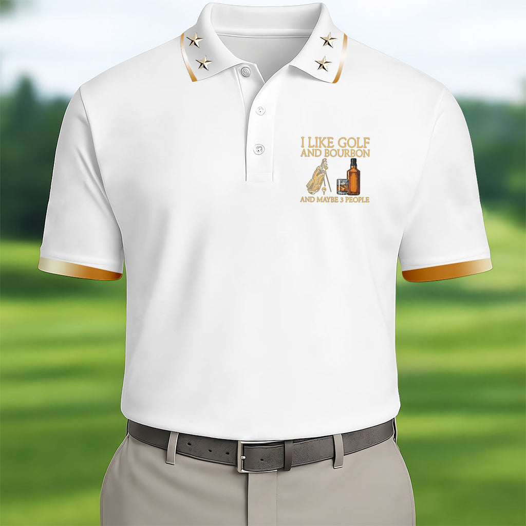 I Like Golf And Bourbon White Golf Shirt, Golf And Whiskey Golf Shirts For Men, Men's Funny Golf Shirts