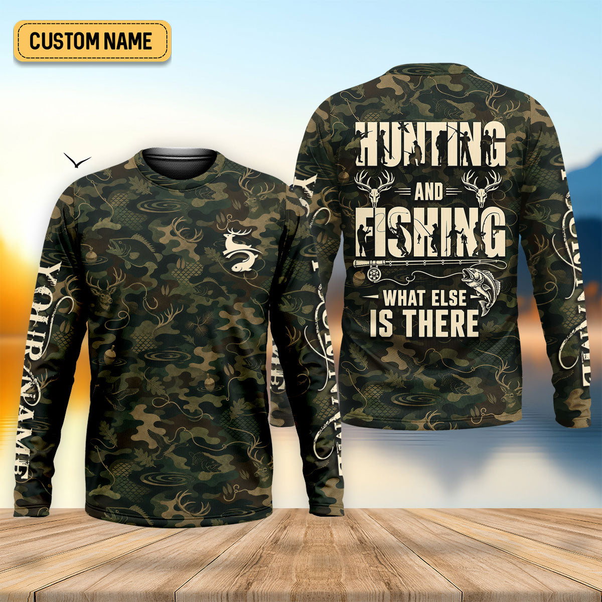 Hunting And Fishing What Else Is There UPF Shirt, Long Sleeve Fishing Shirt, Mens Fishing Shirts