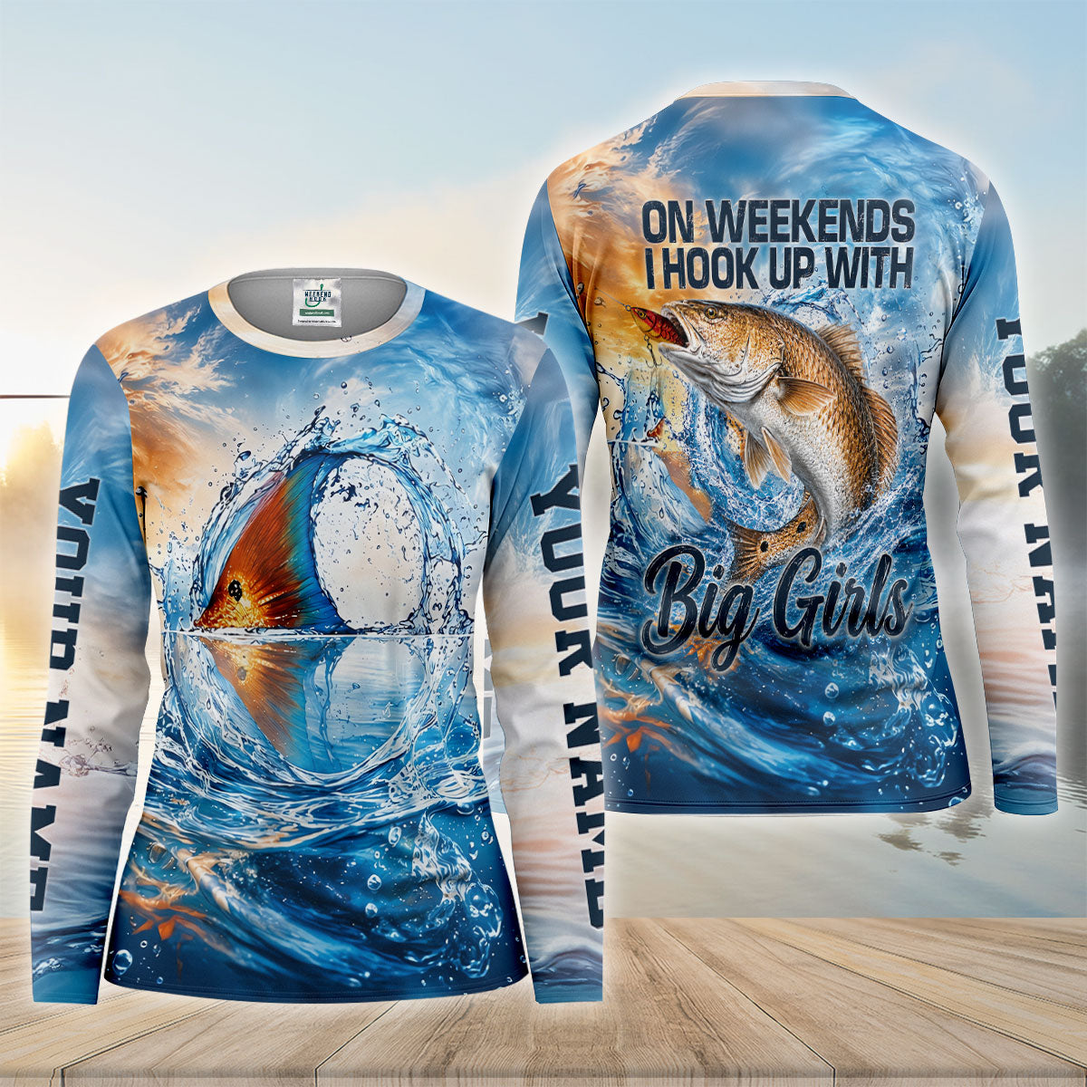 On Weekends I Hook Up With Big Girls UPF Shirt, Womens Fishing Apparel, Fishing Shirts For Women