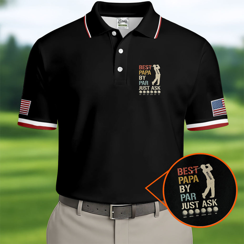 Best Dad Papa By Par Just Ask Father's Day Golf Shirt, Golf Gift For Dad, Polo Shirts For Men