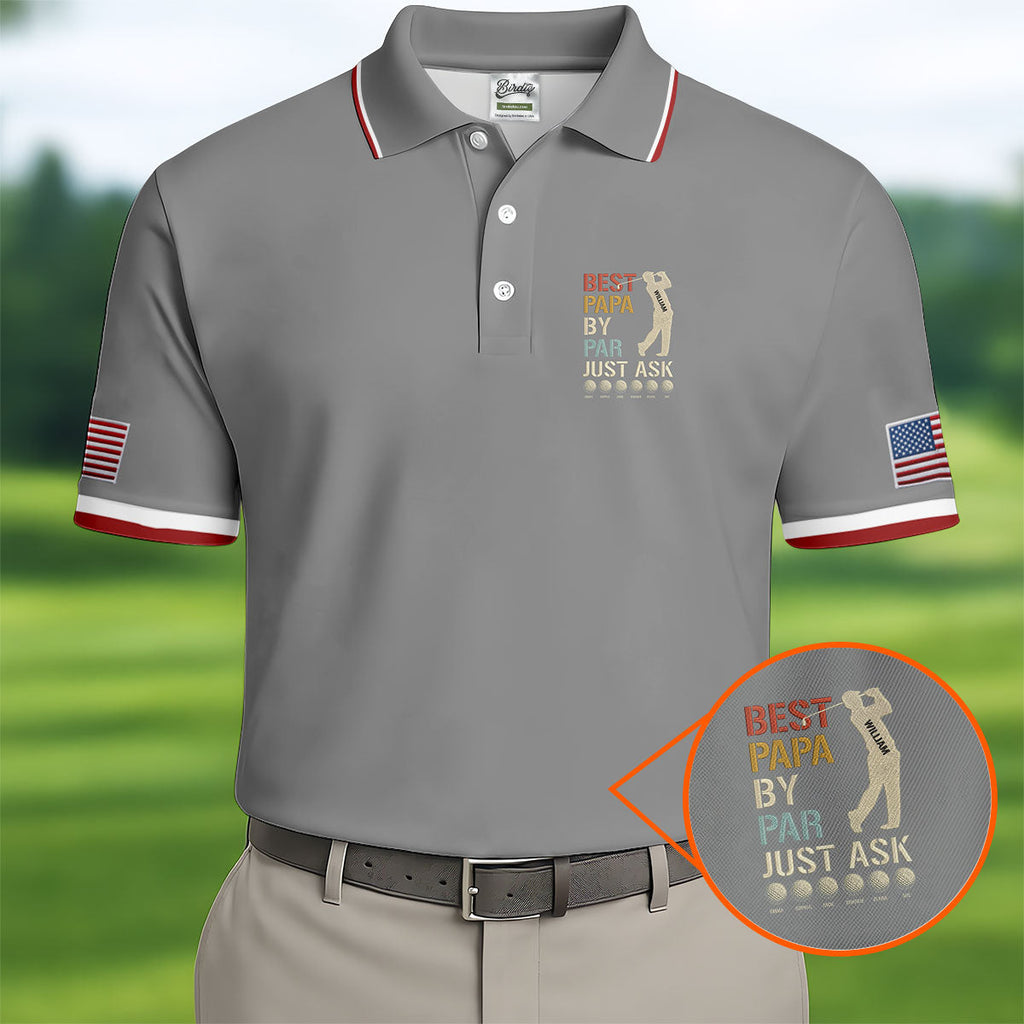 Best Dad Papa By Par Just Ask Father's Day Golf Shirt, Golf Gift For Dad, Polo Shirts For Men