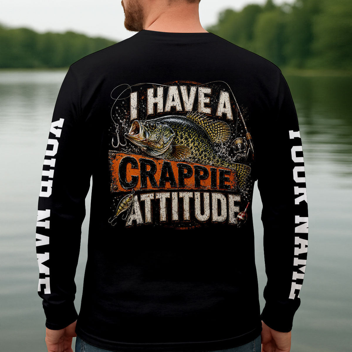 I Have A Crappie Attitude UPF Shirt, Long Sleeve Fishing Shirt, Fishing Shirts For Men