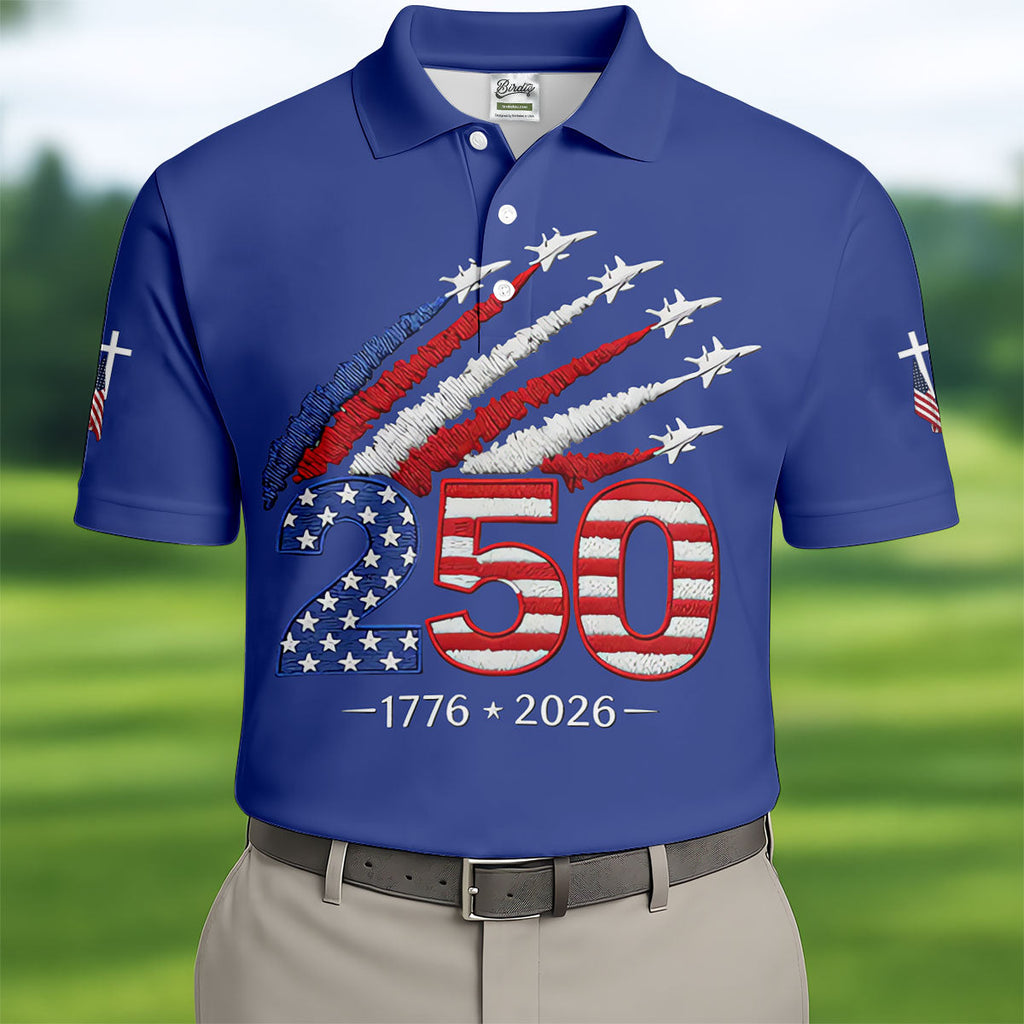 Flying Fighter Jets Faith Cross Patriotic 4th Of July Blue Golf Shirt, 250 Years Golf Shirts For Men
