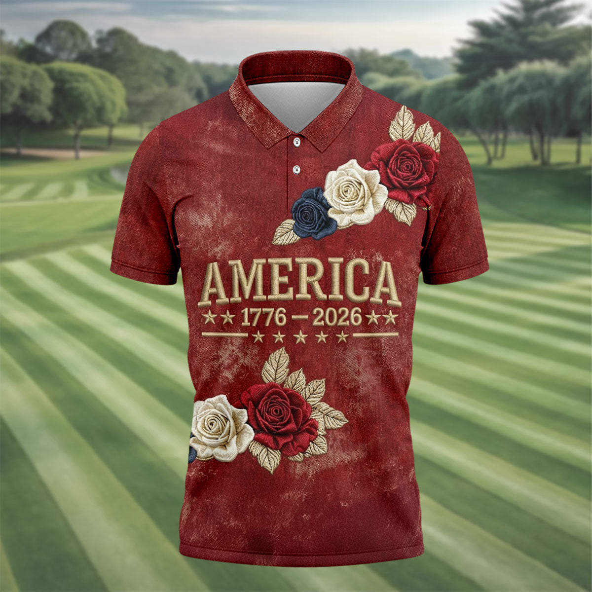 America 1776-2026 Patriotic Roses Vintage Golf Shirt, 250 Years 4th Of July Golf Shirts For Men