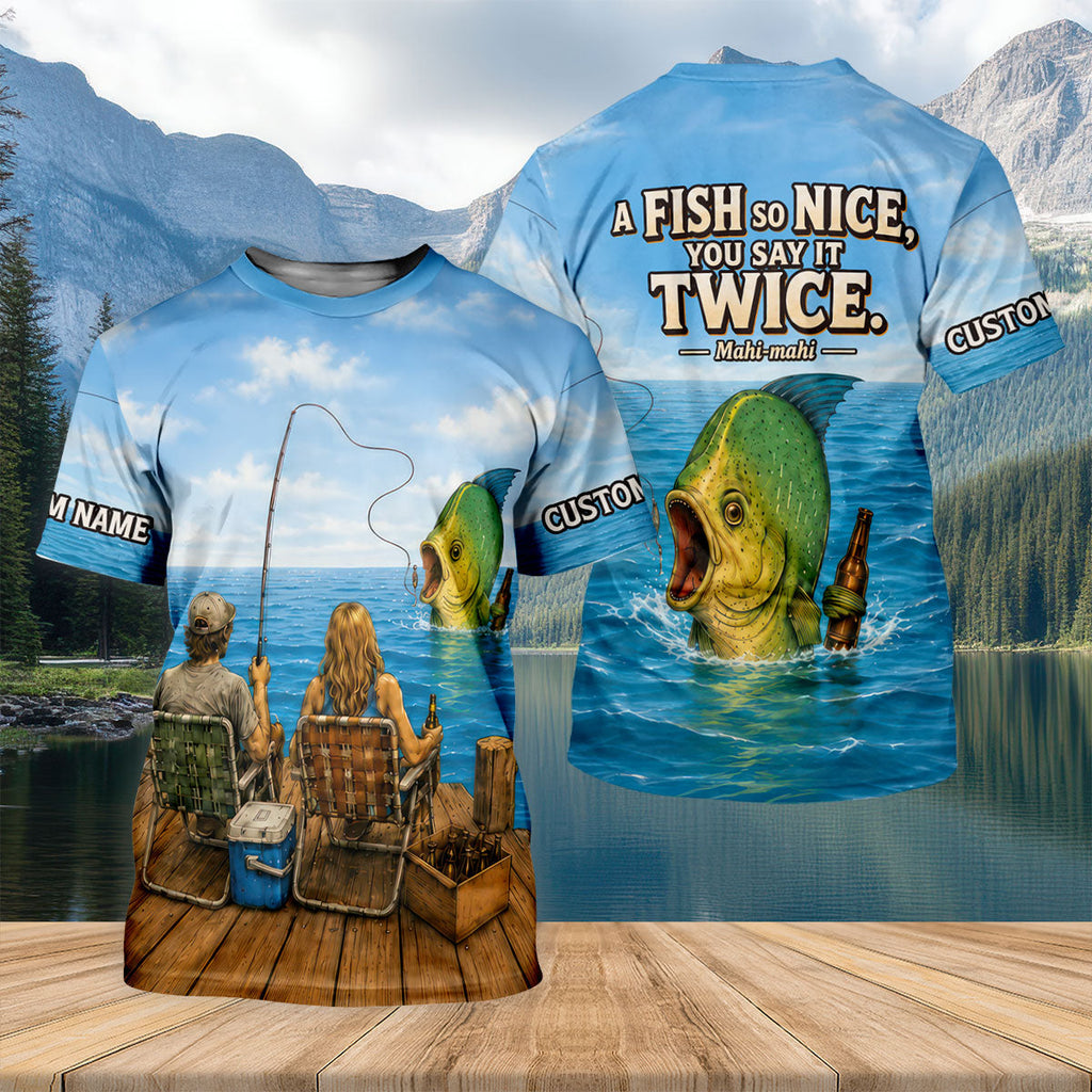A Fish So Nice You Say It Twice Mahi Mahi UPF Shirt, Mens Fishing Shirt, Fishing Shirt
