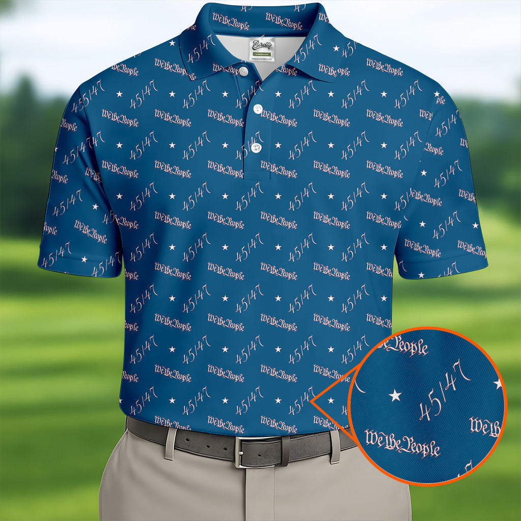 We The People 45 47 Patriotic Golf Polo Shirts, 250th Anniversary Polo Shirts For Men, Golf Shirts For Men
