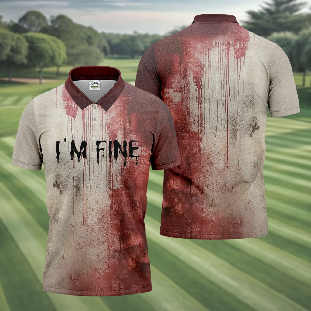 I'm Fine Halloween Blood Splatter Golf Tops For Men, Horror Blood Polo Shirts For Men, Unique Gift For Golfer