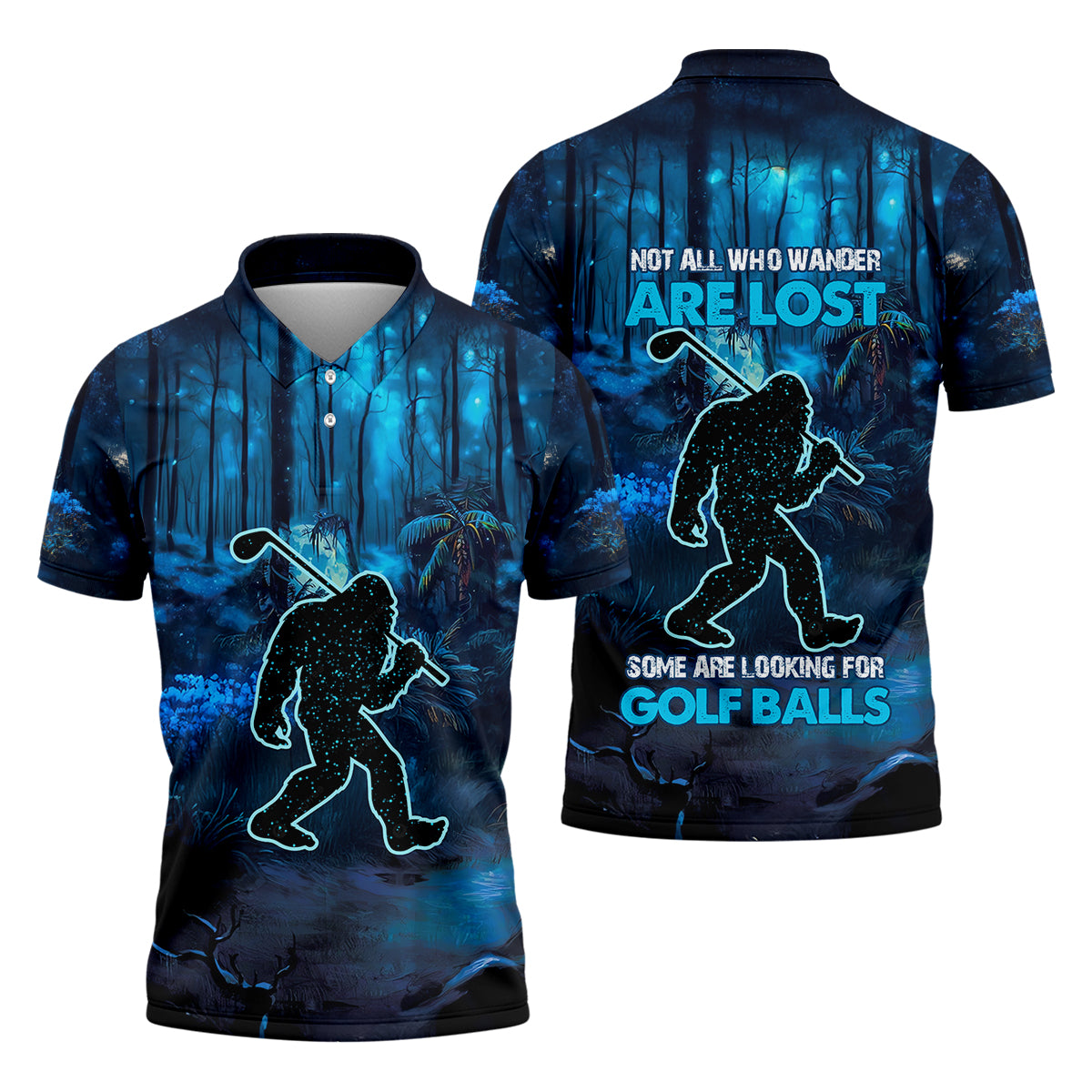 Not All Who Wander Are Lost Bigfoot Men's Golf Polo ShirtFunny Golf Shirt, Dad Golf Gift