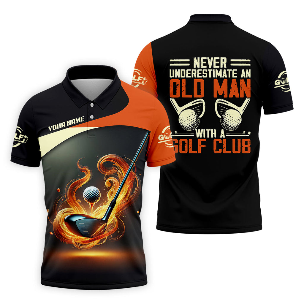 Never Underestimate An Old Man With A Golf Club Custom Funny Golf Polo ShirtChristmas Golf Gift
