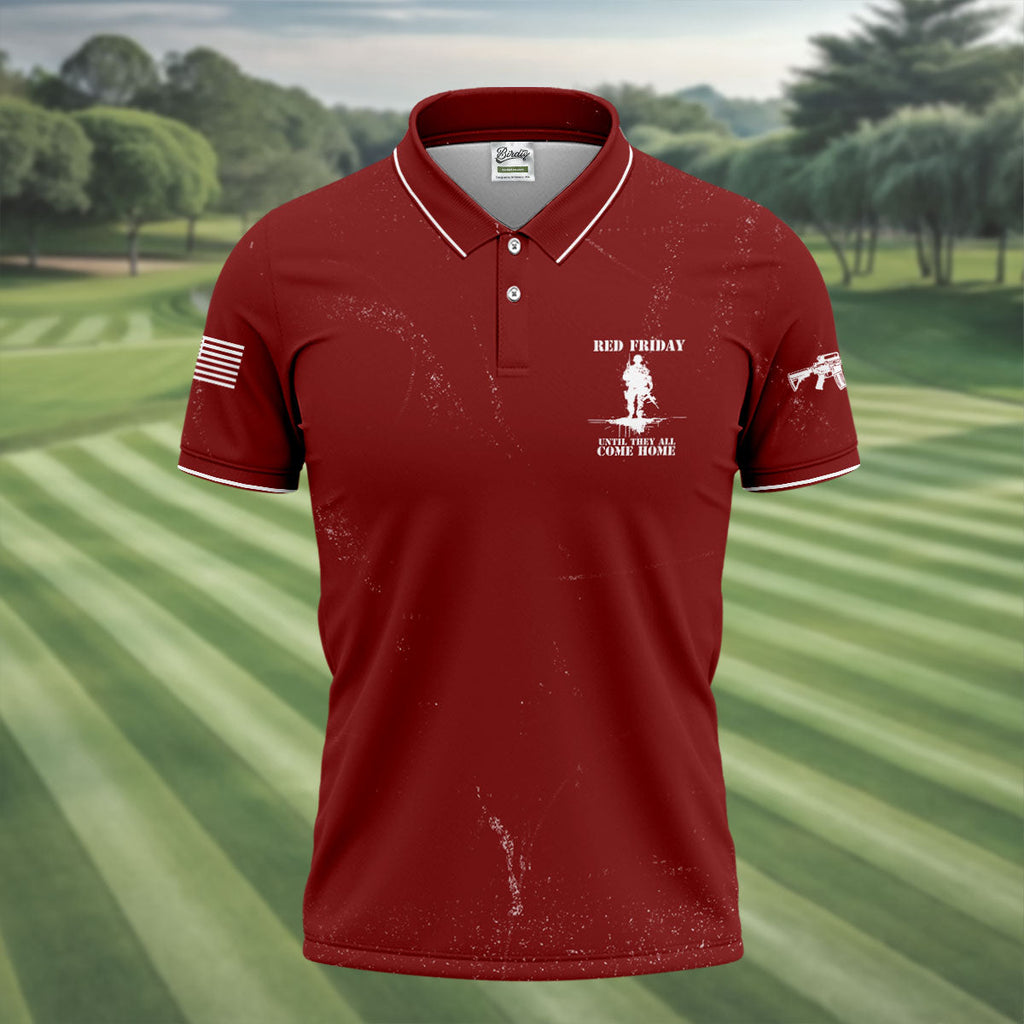 RED Friday Untill They All Come Home Red Golf Shirt, Veteran Memorial 250 Years Polo Shirts For Men