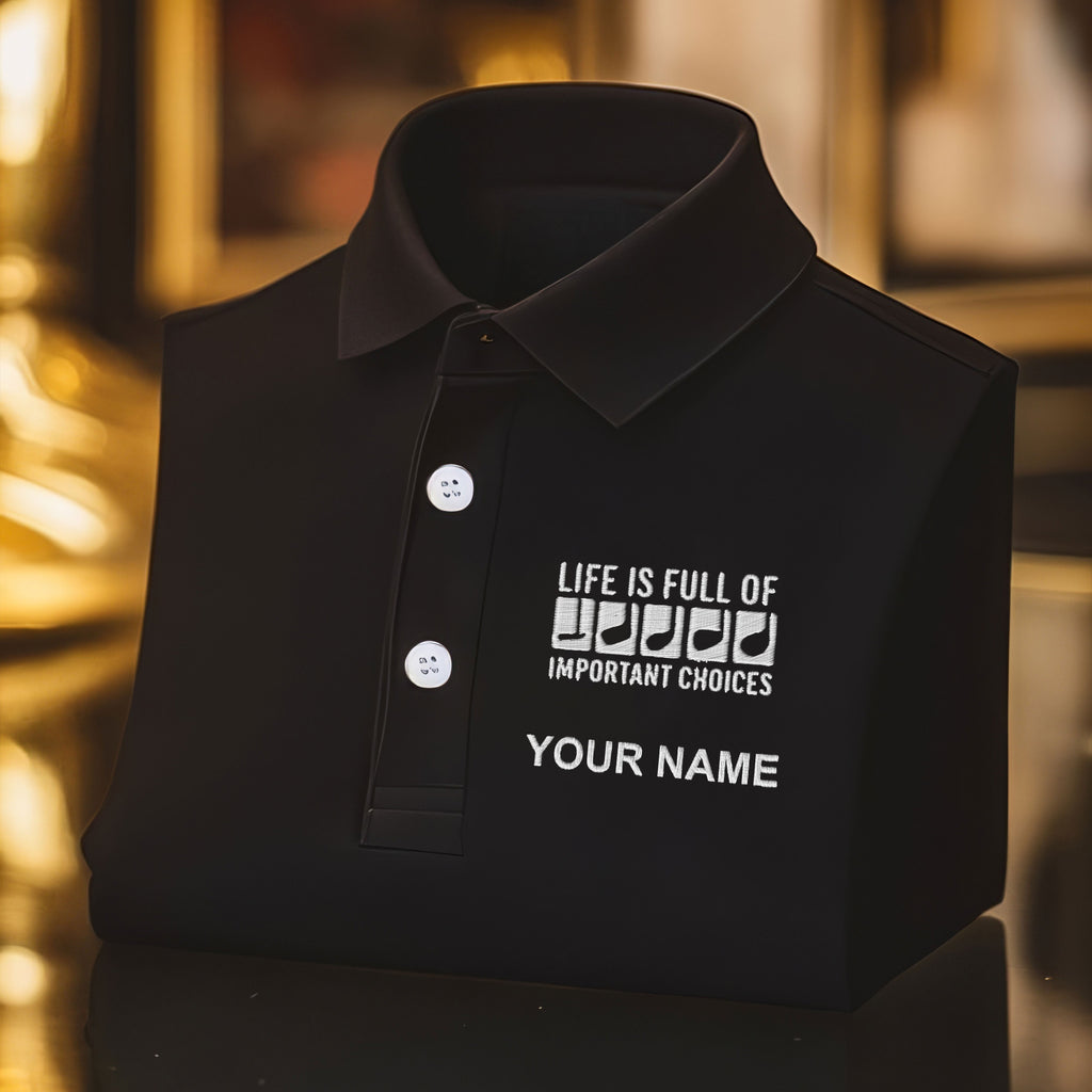 Life Is Full Of Important Choices Custom Embroidered Golf Polo Shirt, Dad Golf Gift
