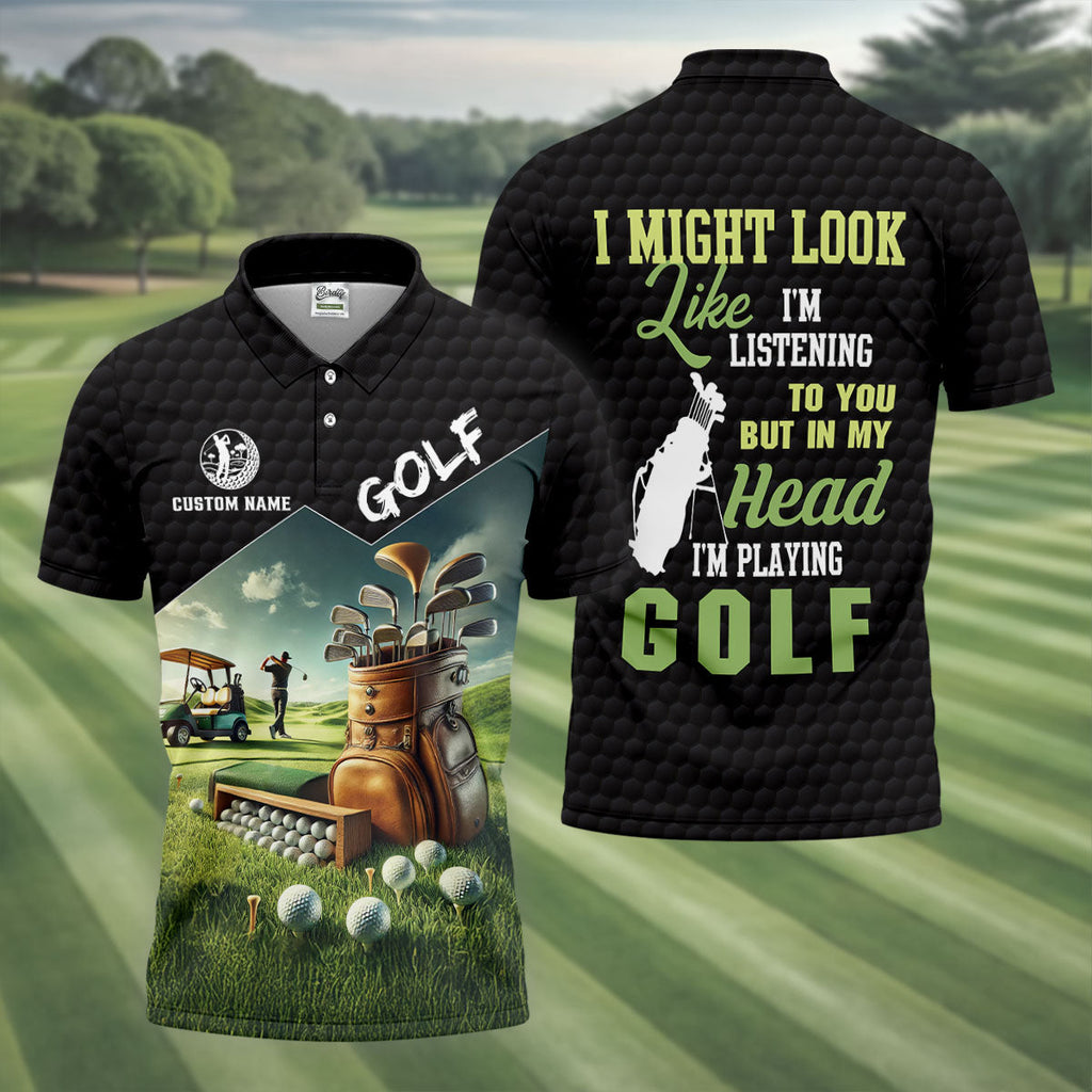 In My Head I'm Playing Golf Funny Golf Shirt, Custom Golf Shirts, Golf Shirts For Men