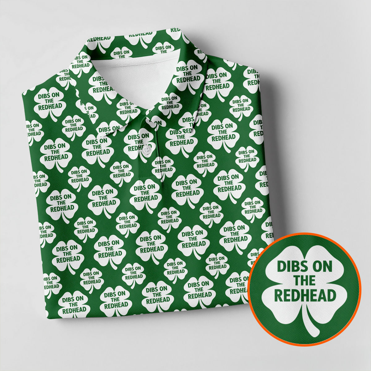 Dibs On The Redhead Lucky Four Leaf Clover St Patrick's Day Golf Shirt, Polo Shirts For Men, Golf Shirts For Men