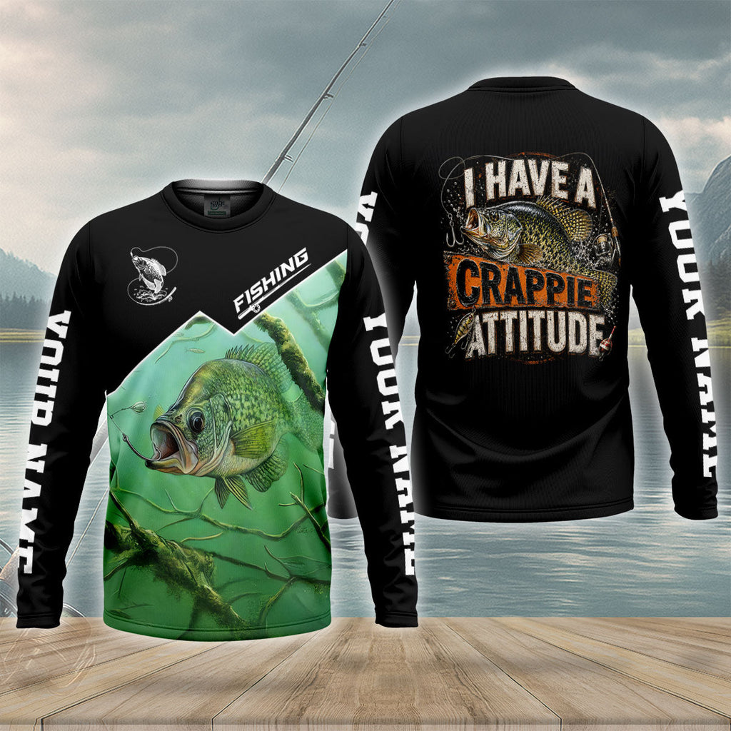 I Have A Crappie Attitude UPF Shirt, Long Sleeve Fishing Shirt, Fishing Shirts For Men