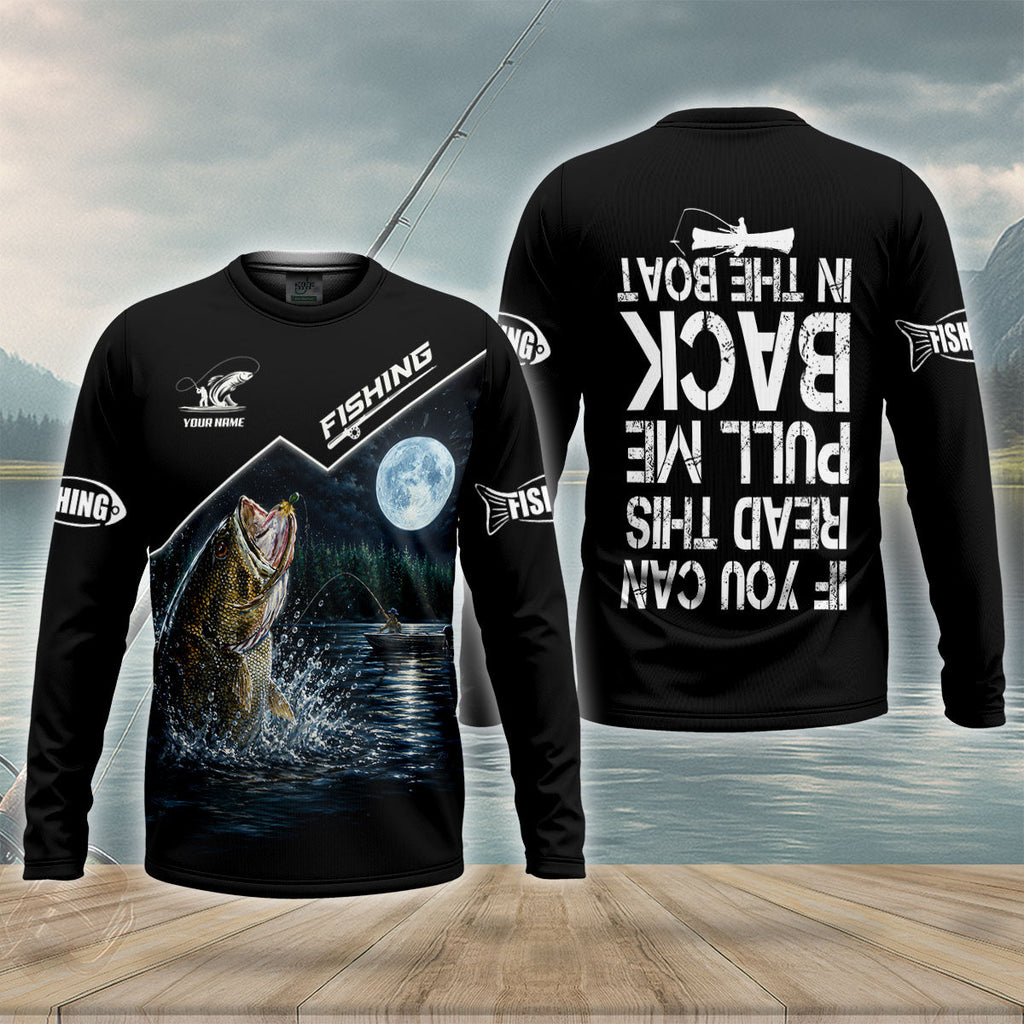 If You Can Read This Pull Me Back In The Boat Fishing UPF Shirt, Fishing Shirt For Men