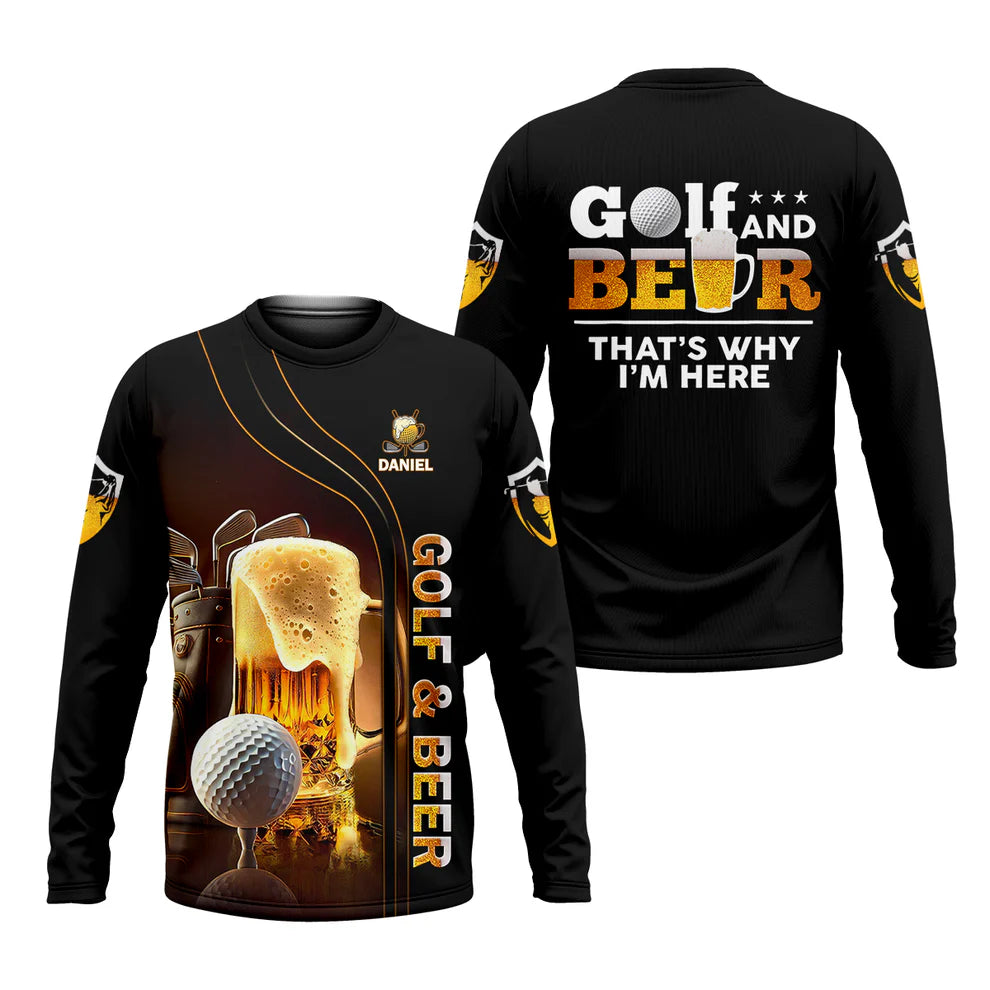 Golf And Beer That's Why I'm Here Custom Men's Golf Polo Shirt, Funny Golf Shirt, Gift For Golfers