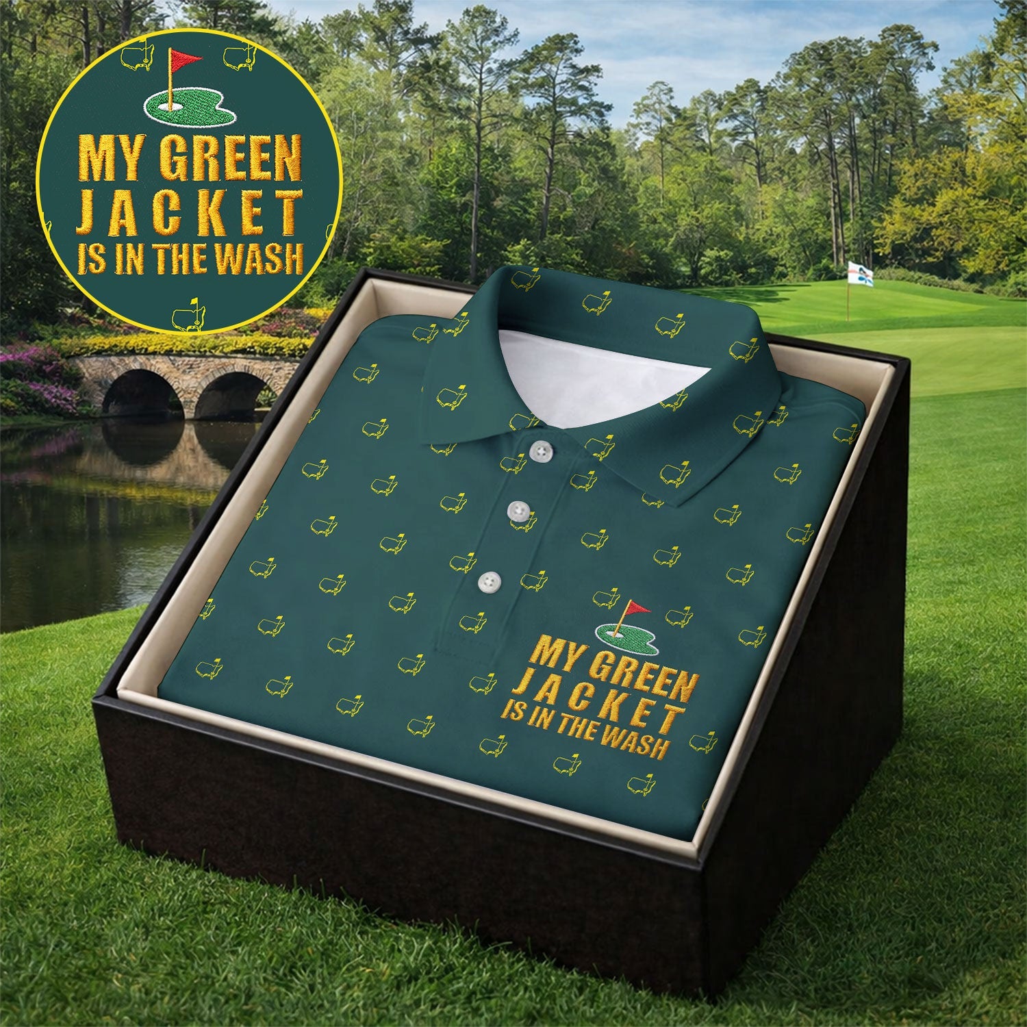My Green Jacket Is In The Wash Golf Tournament Polo Shirt, Golf Shirts For Men, Polo For Men