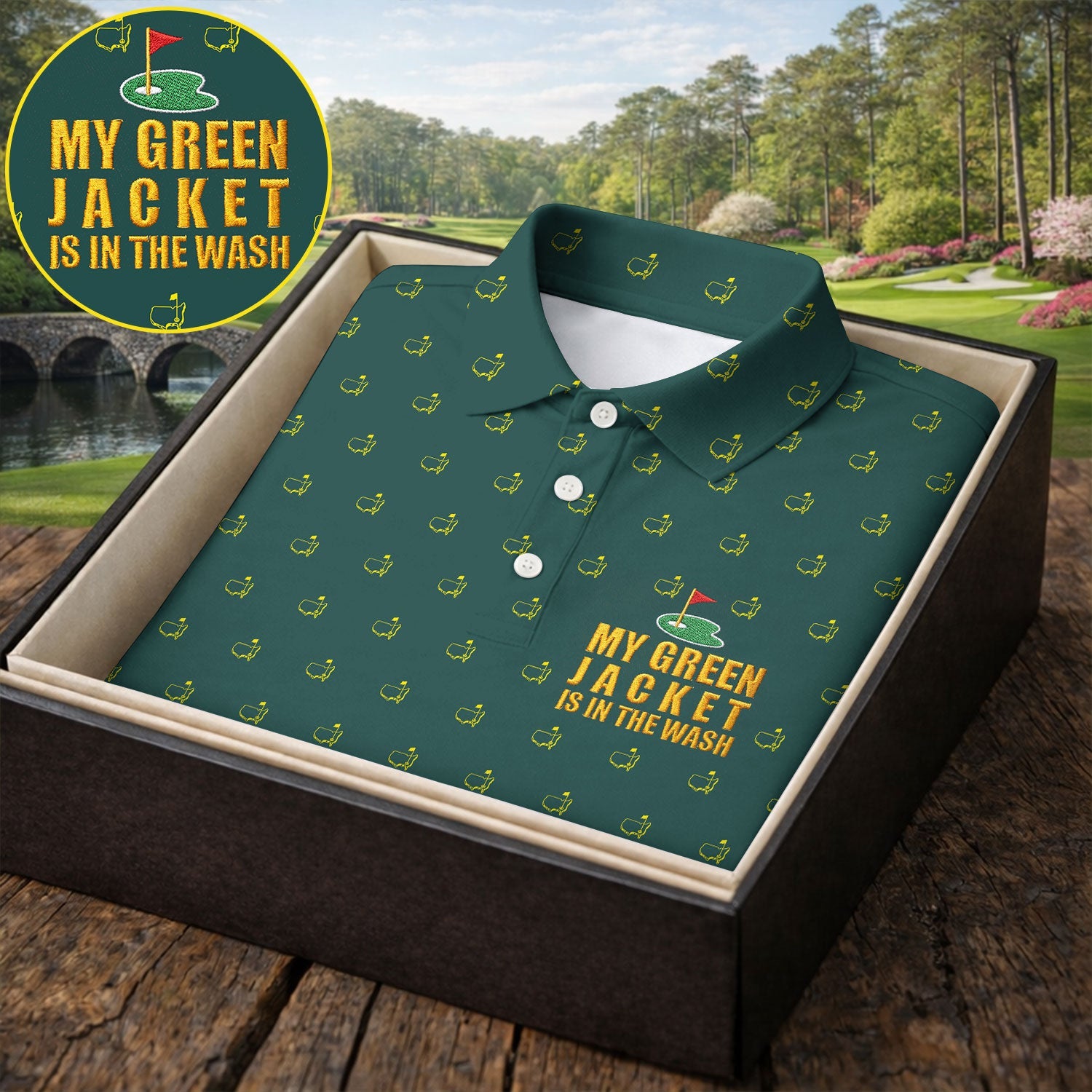 My Green Jacket Is In The Wash Golf Tournament Polo Shirt, Golf Shirts For Men, Polo For Men