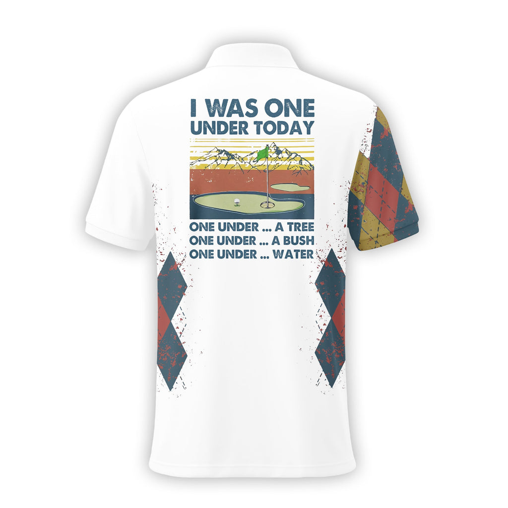 I Was One Under Today , Custom Polo Golf Shirt, Present For Golfer
