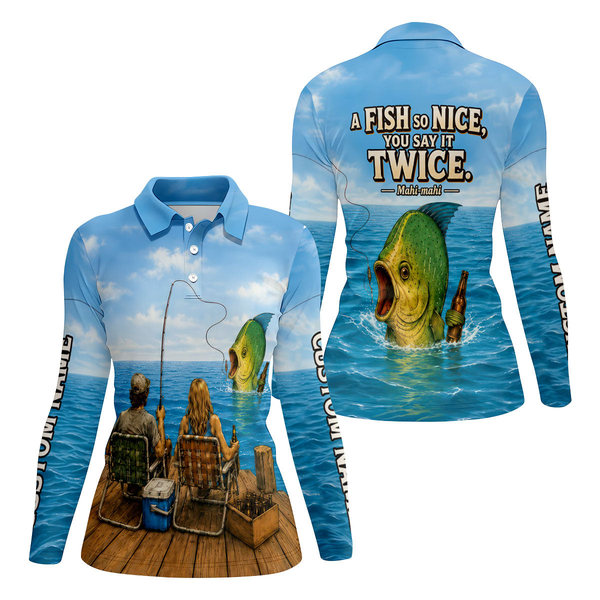 A Fish So Nice You Say It Twice Mahi Mahi UPF Shirt, Womens Fishing Shirt, Ladies Fishing Shirt