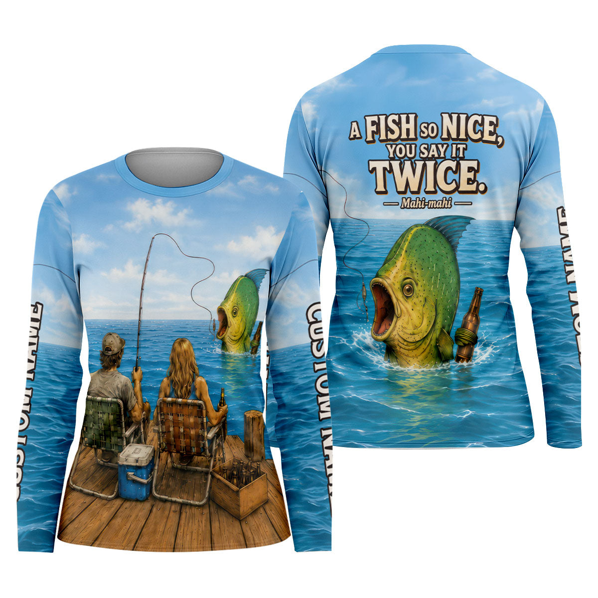 A Fish So Nice You Say It Twice Mahi Mahi UPF Shirt, Womens Fishing Shirt, Ladies Fishing Shirt