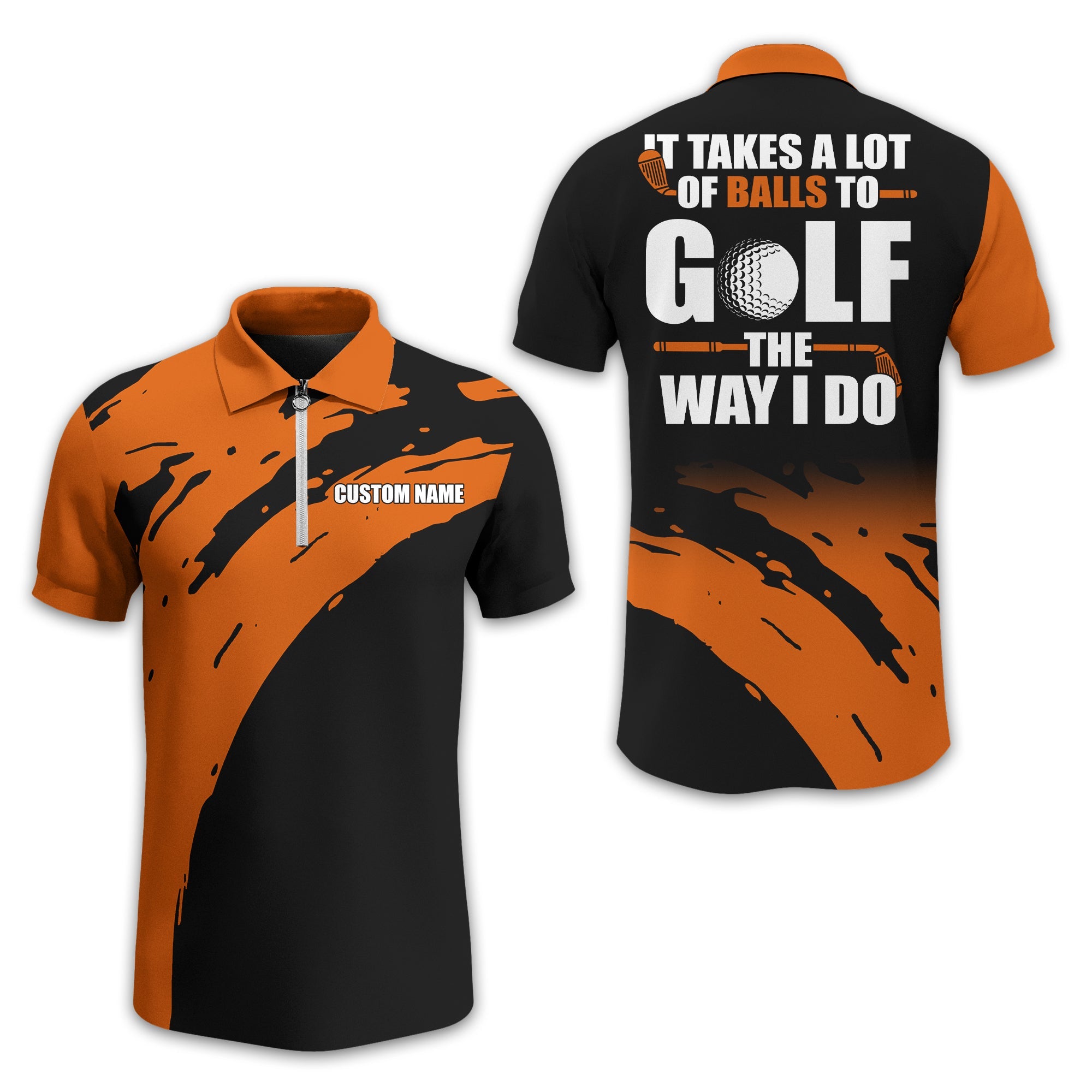 It Takes A Lot Of Balls To Golf The Way I Do Personalized Golf Polo ShirtGolf Shirt For Men, Gift For Golfers