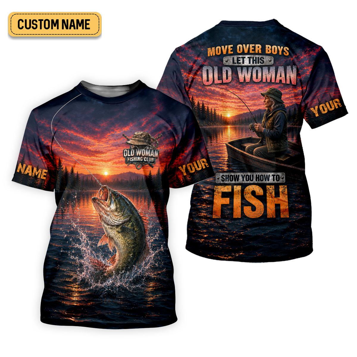 Move Over Boys Old Woman Shows How To Fish UPF Shirt, Fishing Shirts For Women