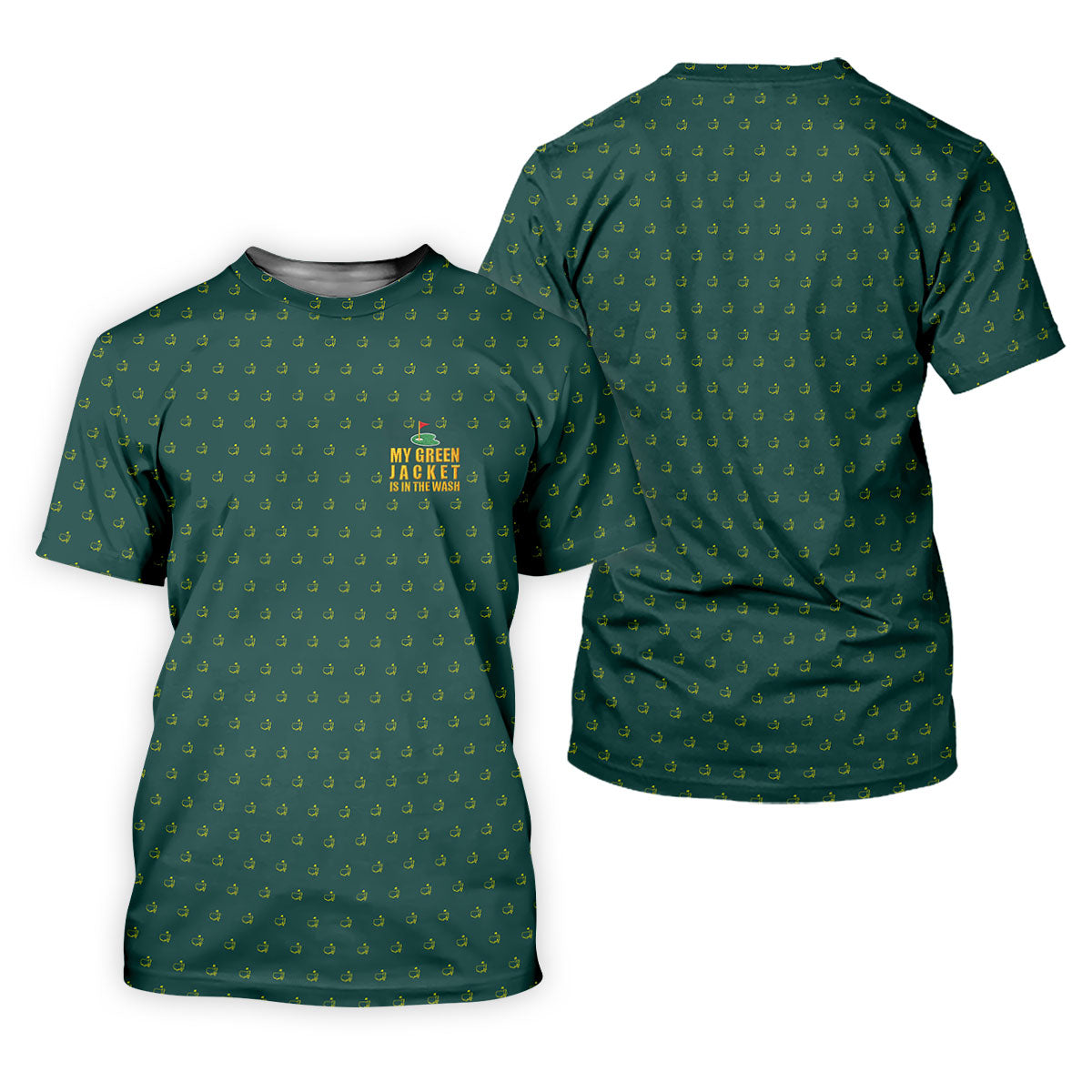 My Green Jacket Is In The Wash Golf Tournament Polo Shirt, Golf Shirts For Men, Polo For Men